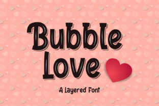 Bubble Love Font for Creative Campaigns