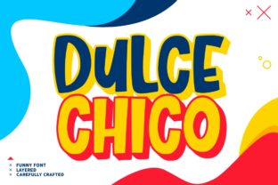 Dulce Chico Font Review