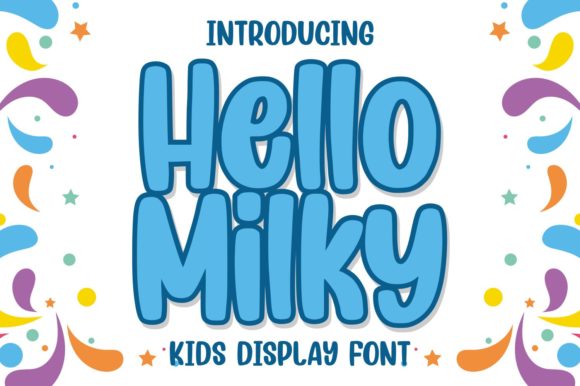 Hello Milky Font for Business Branding