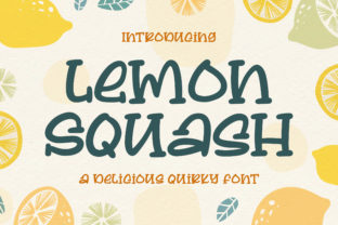 Lemon Squash Font: A Playful Typeface for Creative Projects
