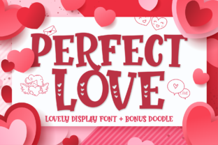 Perfect Love Font for Romantic Campaigns