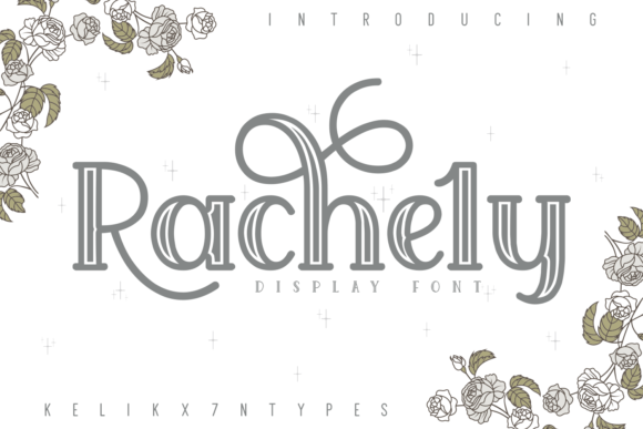 Rachely Font: Bold & Beautiful
