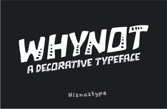 Whynot: A Friendly Display Font